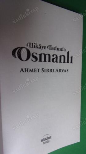 HİKAYE TADINDA OSMANLI..