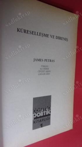 KÜRESELLEŞME VE DİRENİŞ JAMES PETRAS