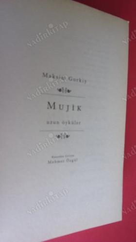 MUJİK - SEÇME ESERLER 1 UZUN ÖYKÜLER // İLK BASIM //