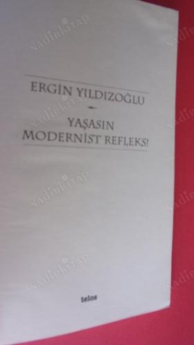 YAŞASIN MODERNİST REFLEKS // İLK BASIM //