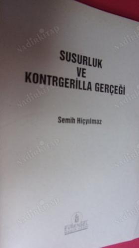 SUSURLUK VE KONTRGERİLLA GERÇEĞİ