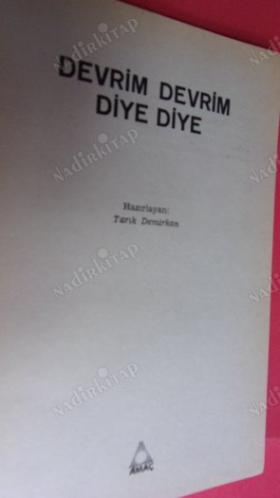 DEVRİM DEVRİM DİYE DİYE // İLK BASIM //