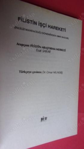FİLİSTİN İŞÇİ HAREKETİ (İNGİLİZ MANDACILIĞI DÖNEMİNDEN 1980'E KADAR) - FİLİSTİN ARAŞTIRMA MERKEZİ