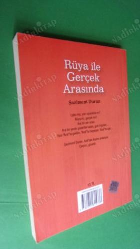 RÜYA İLE GERÇEK ARASINDA..