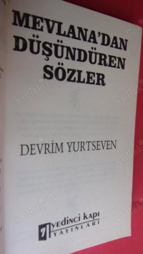 MEVLANA'DAN DÜŞÜNDÜREN SÖZLER
