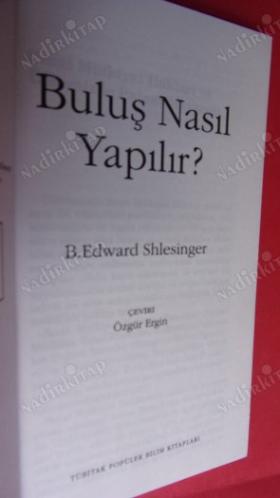 BULUŞ NASIL YAPILIR? B. EDWARD SHLESINGER
