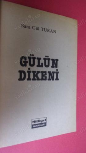 GÜLÜN DİKENİ