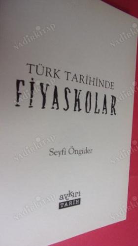 TÜRK TARİHİNDE FİYASKOLAR