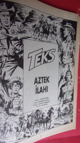 TEKS AYLIK ÇİZGİ ROMAN - AZTEK İLAHI - SAYI:11