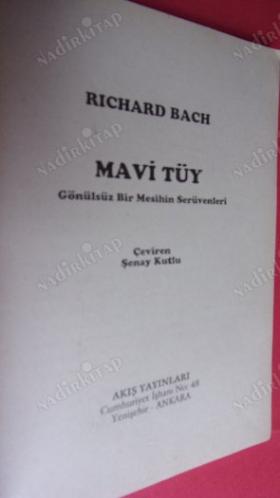 Mavi Tüy | Gönülsüz Bir Mesihin Serüvenleri Richard Bach