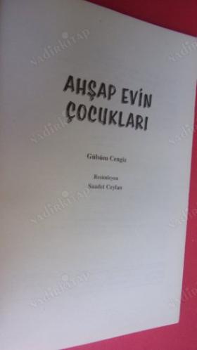 AHŞAP EVİN ÇOCUKLARI