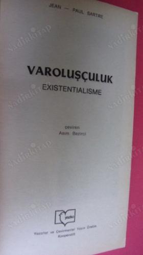 VAROLUŞÇULUK - EXISTENTIALISM