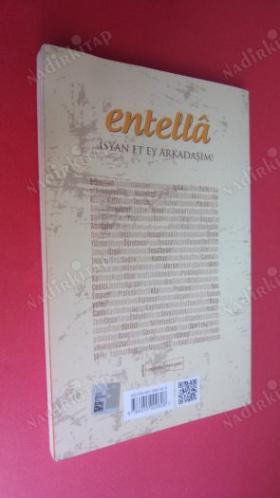 ENTELLA İSYAN ET EY ARKADAŞIM
