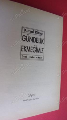 GÜNDELİK EKMEĞİMİZ KUTSAL KİTAP-OCAK- ŞUBAT- MART--