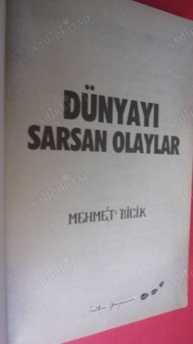 DÜNYAYI SARSAN OLAYLAR