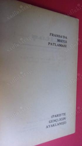 PARİSTE GENÇLİĞİN AYAKLANIŞI FRANSADA MAYIS PATLAMASI