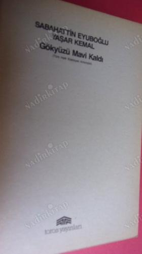GÖKYÜZÜ MAVİ KALDI (Türk Halk Edebiyatı Antolojisi)