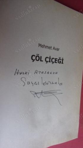 ÇÖL ÇİÇEĞİ - İMZALI .