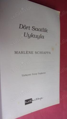 DÖRT SAATLİK UYKUYLA