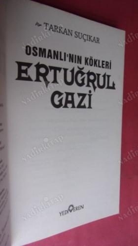 OSMANLI'NIN KÖKLERİ ERTUĞRUL GAZİ
