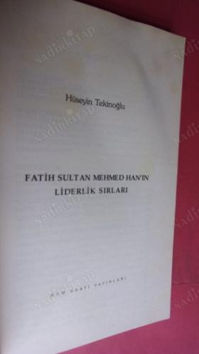 FATİH SULTAN MEHMED'İN LİDERLİK SIRLARI