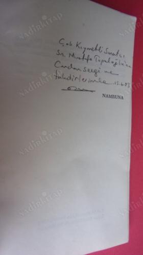 NAMRUNA . ŞİMDİ SEVMEK ZAMANI.( Mustafa TOPALOĞLUNA- İMZALI )