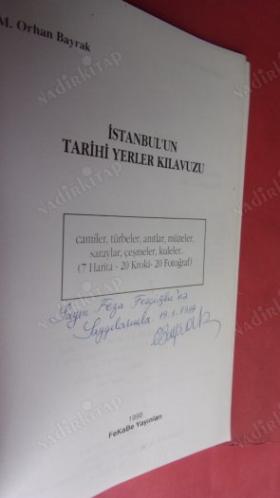 İSTANBUL'UN TARİHİ YERLER KILAVUZU *** İMZALI ***