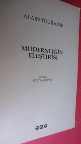 MODERNLİĞİN ELEŞTİRİSİ *** Birinci basım ***