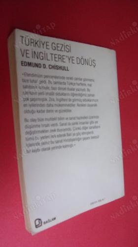Türkiye gezisi ve İngiltere'ye dönüş. 12 Eylül 1698 - 10 Şubat 1702