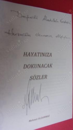 HAYATINIZA DOKUNACAK SÖZLER *** İMZALI ***