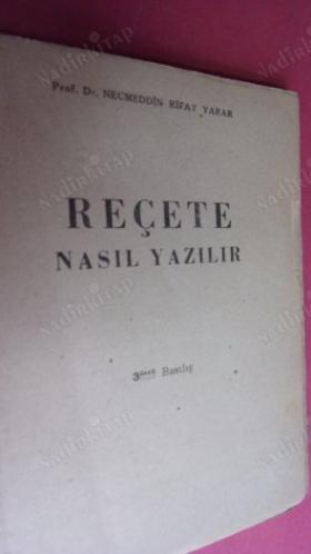 REÇETE NASIL YAZILIR