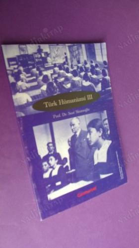 TÜRK HÜMANİZMİ . CİLT-1-2-3- TAKIM