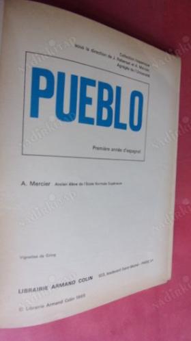 Pueblo 1. Première année d'espagnol - A. Mercier