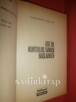 EGE/DE KURTULUŞ SAVAŞI BAŞLARKEN *