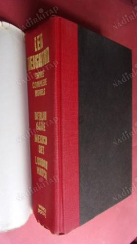 LEN DEICHTON: THREE COMPLETE NOVELS /Len Deighton: Üç Komple Roman- Berlin Oyunu / Meksika Seti