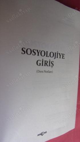 SOSYOLOJİYE GİRİŞ (DERS NOTLARI) - 1. BASKI
