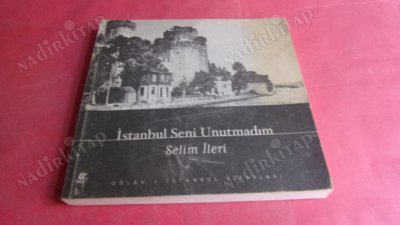 İSTANBUL SENİ UNUTMADIM