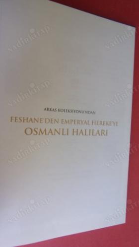 FESHANEDEN EMPERYAL HEREKEYE OSMANLI HALILARI