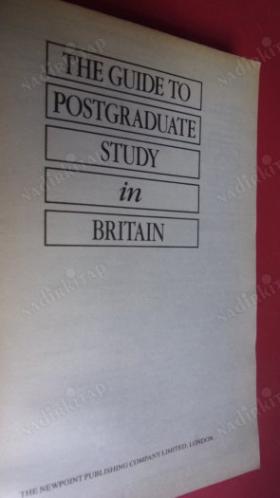 THE GUIDE TO POSTGRADUATE STUDY İN BRITAIN 1991-1992 (İNGİLTERE 1991-1992 lisansüstü ÇALIŞMA İÇİN REHBERİ)