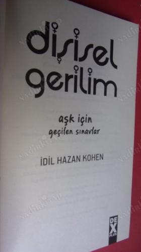 DİŞİSEL GERİLİM (AŞK İÇİN GEÇİLEN SINAVLAR) İLK BASIM