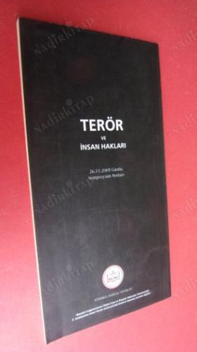 TERÖR VE İNSAN HAKLARI SEMPOZYUM NOTLARI