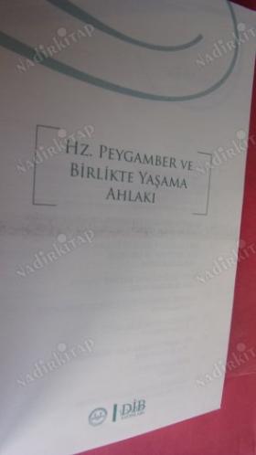 HZ. PEYGAMBER VE BİRLİKTE YAŞAMA AHLAKI -Birinci Baskı