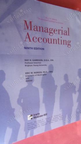 MANAGERIAL ACCOUNTING RAY H. GARRISON - ERIC W. NOREEN