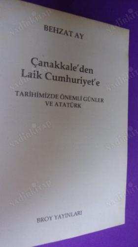 ÇANAKKALE'DEN LAİK CUMHURİYET'E TARİHİMİZDE ÖNEMLİ GÜNLER VE ATATÜRK