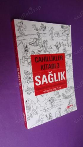 CAHİLLİKLER KİTABI ''Bilmediklerimiz ve Yanlış Bildiklerimiz ** KİTAP-1-2-3- KİTAP