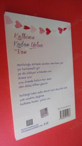 KALBİME KADAR YOLUN VAR *** İMZALI ***