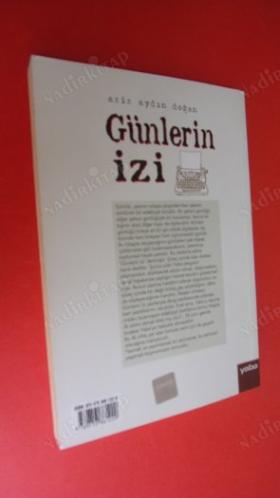 Günlerin İzi Günlük İzlenimler Anılar Eleştiriler. *** Birinci BASIM ***