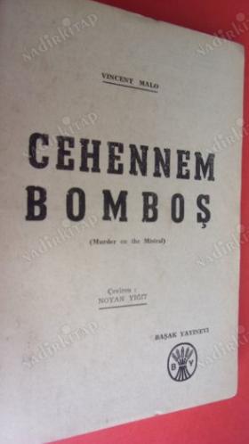 CEHENNEM BOMBOŞ - DETEKTİF ROMANLARI :17: ** Birinci BASIM ***