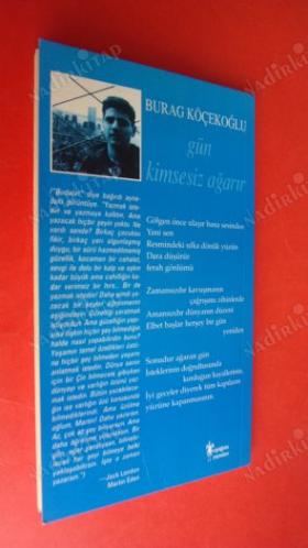 GÜN KİMSESİZ AĞARIR *** Birinci BASIM ***