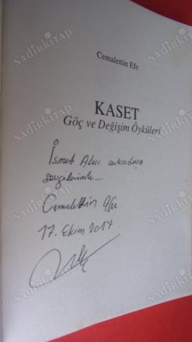 Kaset Göç ve Değişim Öyküleri *** Birinci BASIM - İMZALI ***